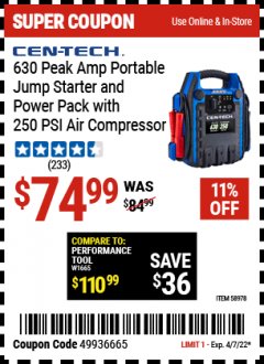 Harbor Freight Coupon CEN-TECH 630 PEAK AMP PORTABLE JUMP STARTER AND POWER PACK WITH 250 PSI AIR COMPRESSOR Lot No. 58978  Expired: 4/7/22 - $74.99