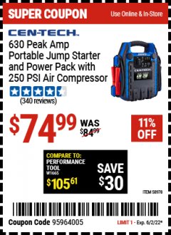 Harbor Freight Coupon CEN-TECH 630 PEAK AMP PORTABLE JUMP STARTER AND POWER PACK WITH 250 PSI AIR COMPRESSOR Lot No. 58978  EXPIRES: 6/2/22 - $74.99