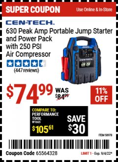 Harbor Freight Coupon CEN-TECH 630 PEAK AMP PORTABLE JUMP STARTER AND POWER PACK WITH 250 PSI AIR COMPRESSOR Lot No. 58978  Expired: 9/4/22 - $74.99
