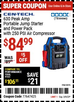 Harbor Freight Coupon CEN-TECH 630 PEAK AMP PORTABLE JUMP STARTER AND POWER PACK WITH 250 PSI AIR COMPRESSOR Lot No. 58978  Expired: 3/9/23 - $84.99