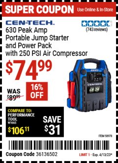 Harbor Freight Coupon CEN-TECH 630 PEAK AMP PORTABLE JUMP STARTER AND POWER PACK WITH 250 PSI AIR COMPRESSOR Lot No. 58978  Expired: 4/13/23 - $74.99