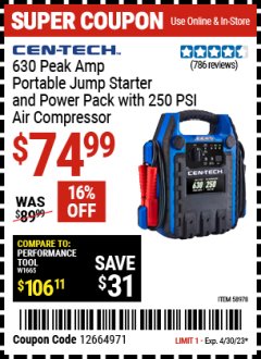 Harbor Freight Coupon CEN-TECH 630 PEAK AMP PORTABLE JUMP STARTER AND POWER PACK WITH 250 PSI AIR COMPRESSOR Lot No. 58978  Expired: 4/30/23 - $74.99