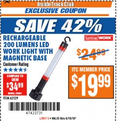 Harbor Freight ITC Coupon RECHARGEABLE 40 WATT LED WORK LIGHT WITH MAGNETIC BASE Lot No. 62529/94668 Expired: 6/19/18 - $19.99