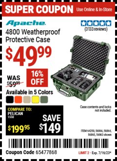 Harbor Freight Coupon APACHE 4800 WEATHERPOOF PROTECTIVE CASE (ALL COLORS) Lot No. 56863/56864/56865/56866/64250 Expired: 7/16/23 - $49.99