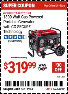 Harbor Freight Coupon PREDATOR 1800 WATT GAS POWERED PORTABLE GENERATOR WITH CO SECURE TECHNOLOGY Lot No. 57064 Expired: 5/22/22 - $319.99