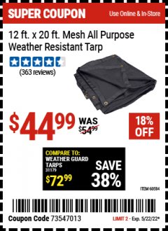 Harbor Freight Coupon 12' X 20' MESH ALL PURPOSE WEATHER RESISTANT TARP Lot No. 60584 Expired: 5/22/22 - $44.99