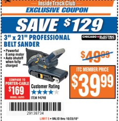 Harbor Freight ITC Coupon 3" x 21" INDUSTRIAL VARIABLE SPEED BELT SANDER Lot No. 69860/94748 Expired: 10/23/18 - $39.99