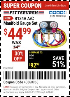 Harbor Freight Coupon PITTSBURGH R134A A/C MANIFOLD GAUGE SET Lot No. 58776 Valid: 6/29/22 7/10/22 - $44.99