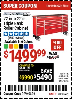 Harbor Freight Coupon U.S. GENERAL 72 IN X 22 IN TRIPLE BANK ROLLER CABINETS, ALL COLORS Lot No. 56116/56117/56118/64003/64004/64167 EXPIRES: 6/2/22 - $1499.99