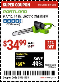 Harbor Freight Coupon PORTLAND 9 AMP, 14 IN ELECTRIC CHAINSAW Lot No. 58949/64498/64497 Expired: 6/2/22 - $34.99