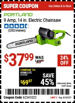 Harbor Freight Coupon PORTLAND 9 AMP, 14 IN ELECTRIC CHAINSAW Lot No. 58949/64498/64497 Expired: 8/18/22 - $37.99