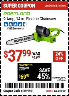 Harbor Freight Coupon PORTLAND 9 AMP, 14 IN ELECTRIC CHAINSAW Lot No. 58949/64498/64497 Expired: 8/18/21 - $37.99