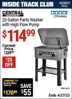 Harbor Freight ITC Coupon CENTRAL MACHINERY 20 GALLON PARTS WASHER WITH HIGH FLOW PUMP Lot No. 58679 Expired: 4/27/23 - $114.99