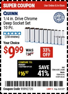 Harbor Freight Coupon QUINN 1/4 IN. DRIVE CHROME DEEP SOCKET SET, 10 PC Lot No. 64207/64208/64209/64210 EXPIRES: 6/2/22 - $9.99
