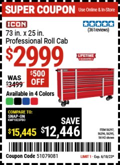 Harbor Freight Coupon ICON 73 IN. X 25 IN. PROFESSIONAL ROLL CAB Lot No. 56296/56297/56295/56142 Expired: 6/18/23 - $29.99