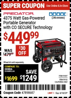 Harbor Freight Coupon PREDATOR 4375 WATT GAS POWERED PORTABLE GENERATOR WITH CO SECURE TECHNOLOGY Lot No. 59207, 59132 EXPIRES: 6/18/23 - $449.99