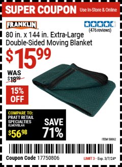 Harbor Freight Coupon FRANKLIN 80 IN. X 144 IN. EXTRA LARGE DOUBLE-SIDED MOVING BLANKET Lot No. 58062 Valid Thru: 3/7/24 - $15.99