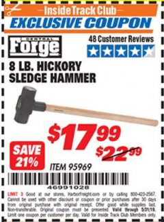 Harbor Freight ITC Coupon 8 LB. HICKORY SLEDGE HAMMER Lot No. 95969 Expired: 5/31/19 - $17.99