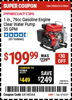 Harbor Freight Coupon PREDATOR 1 IN., 79CC GASOLINE ENGINE CLEAR WATER PUMP 35 GPM Lot No. 56161,63404 Expired: 8/18/22 - $199.99