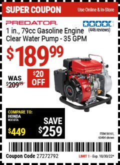 Harbor Freight Coupon PREDATOR 1 IN., 79CC GASOLINE ENGINE CLEAR WATER PUMP 35 GPM Lot No. 56161,63404 Expired: 10/30/22 - $189.99