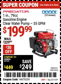 Harbor Freight Coupon PREDATOR 1 IN., 79CC GASOLINE ENGINE CLEAR WATER PUMP 35 GPM Lot No. 56161,63404 Expired: 8/17/23 - $199.99