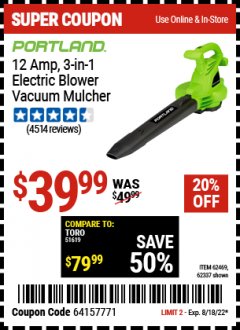 Harbor Freight Coupon 12 AMP, 3-IN-1 ELECTRIC BLOWER VACUUM MULCHER Lot No. 62469,62337 Expired: 8/18/22 - $39.99