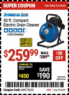 Harbor Freight Coupon 50 FT. COMPACT ELECTRIC DRAIN CLEANER Lot No. 61856 Expired: 9/18/22 - $259.99