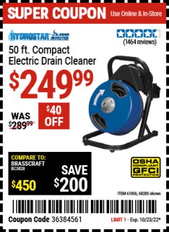 Harbor Freight Coupon 50 FT. COMPACT ELECTRIC DRAIN CLEANER Lot No. 61856 Expired: 10/23/22 - $249.99