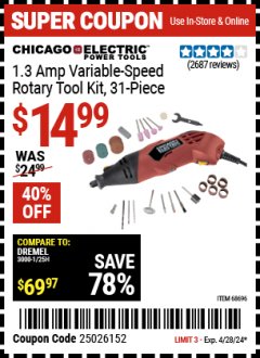 Harbor Freight Coupon CHICAGO ELECTRIC 1.3 AMP VARIABLE SPEED ROTARY TOOL KIT 31 PIECE Lot No. 68696, 57143, 57226 Valid Thru: 4/28/24 - $14.99