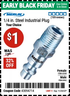 Harbor Freight Coupon MERLIN 1/4 IN. STEEL INDUSTRIAL PLUG Lot No. 63548, 63562 Expired: 11/23/22 - $1