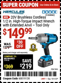 Harbor Freight Coupon 20V BRUSHLESS CORDLESS 1/2 IN. HIGH TORQUE IMPACT WRENCH TOOL ONLY Lot No. 59398 Expired: 10/1/23 - $149.99