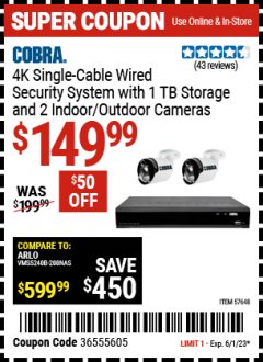 Harbor Freight Coupon COBRA 4K SINGLE CABLE WIRED SECURITY SYSTEM WITH 1 TB STORAGE AND 2 INDOOR/OUTDOOR CAMERAS Lot No. 57648 Expired: 6/1/23 - $149.99