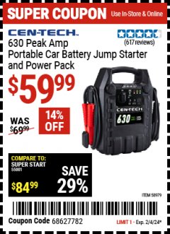 Harbor Freight Coupon CEN-TECH 630 PEAK AMP PORTABLE JUMP STARTER AND POWER PACK Lot No. 58979 Expired: 2/4/24 - $59.99
