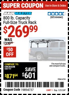 Harbor Freight Coupon 800 LB CAPACITY FULL SIZE TRUCK RACK Lot No. 64793 Expired: 1/21/24 - $269.99