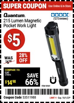 Harbor Freight Coupon 215 LUMEN MAGNETIC POCKET WORK LIGHT Lot No. 58569 Expired: 10/1/23 - $5
