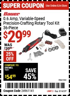 Harbor Freight Coupon BAUER .6 AMP VARIABLE SPEED PRECISION CRAFTING ROTARY TOOL KIT - 36 PIECE Lot No. 57001 Expired: 5/14/23 - $29.99