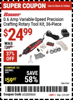 Harbor Freight Coupon BAUER .6 AMP VARIABLE SPEED PRECISION CRAFTING ROTARY TOOL KIT - 36 PIECE Lot No. 57001 Expired: 1/21/24 - $24.99