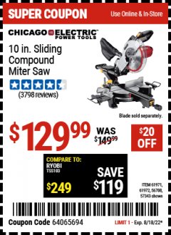 Harbor Freight Coupon CHICAGO ELECTRIC 10" SLIDING COMPOUND MITER SAW Lot No. 56708/61972/61971 Expired: 8/18/22 - $129.99