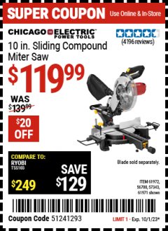 Harbor Freight Coupon CHICAGO ELECTRIC 10" SLIDING COMPOUND MITER SAW Lot No. 56708/61972/61971 Expired: 10/1/23 - $119.99