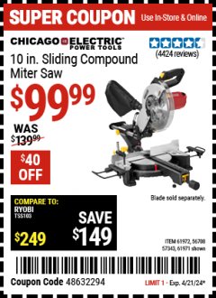 Harbor Freight Coupon CHICAGO ELECTRIC 10" SLIDING COMPOUND MITER SAW Lot No. 56708/61972/61971 Expired: 4/21/24 - $99.99