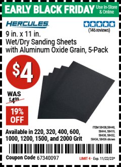 Harbor Freight Coupon HERCULES 9 IN. X 11 IN. WET/DRY SANDING SHEETS WITH ALUMINUM OXIDE GRAIN, 5 PACK Lot No. 58436, 58440, 58419, 58432, 58438, 58444, 58430, 58434 Expired: 11/22/23 - $4