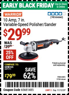 Harbor Freight Coupon 10 AMP, 7 IN. VARIABLE SPEED POLISHER/SANDER Lot No. 64807, 57384 Expired: 11/12/23 - $29.99