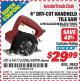 Harbor Freight ITC Coupon 4" DRY-CUT HANDHELD TILE SAW Lot No. 61417/62296/68298 Expired: 3/31/15 - $29.99