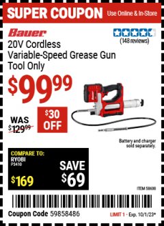 Harbor Freight Coupon BAUER 20V CORDLESS VARIABLE SPEED GREASE GUN - TOOL ONLY Lot No. 58608 Expired: 10/1/23 - $99.99