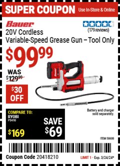Harbor Freight Coupon BAUER 20V CORDLESS VARIABLE SPEED GREASE GUN - TOOL ONLY Lot No. 58608 Expired: 3/24/24 - $99.99