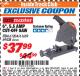 Harbor Freight ITC Coupon 6" 5.5 AMP CUT-OFF SAW Lot No. 41453/61204/61659/69438 Expired: 10/31/17 - $37.99
