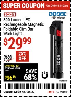 Harbor Freight Coupon 800 LUMEN LED RECHARGEABLE MAGNETIC FOLDING SLIM BAR WORK LIGHT Lot No. 59103 Expired: 7/30/23 - $29.99
