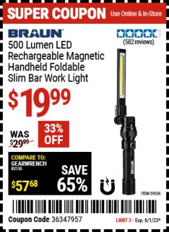 Harbor Freight Coupon 500 LUMEN LED RECHARGEABLE MAGNETIC HANDHELD FOLDABLE SLIM BAR WORK LIGHT Lot No. 59536 Expired: 6/1/23 - $19.99