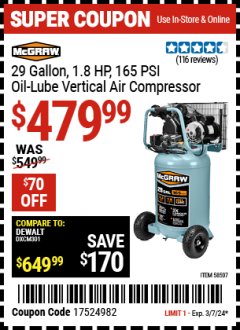 Harbor Freight Coupon MCGRAW 29 GALLON OIL LUBE VERTICAL AIR COMPRESSOR Lot No. 58507 Valid Thru: 3/7/24 - $479.99