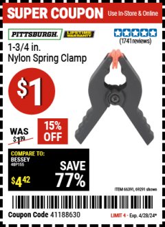 Harbor Freight Coupon PITTSBURGH 1-3/4 IN. NYLON SPRING CLAMP Lot No. 66391/69291 Valid Thru: 4/28/24 - $1
